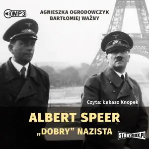 Albert Speer. Dobry nazista