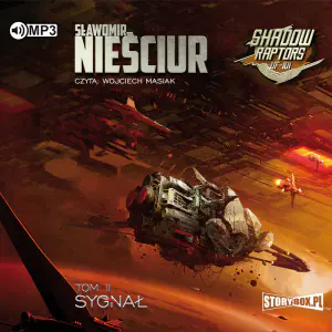 Sygnał. Shadow Raptors. Tom 2