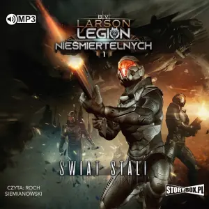 Świat stali. Legion nieśmiertelnych. Tom 1