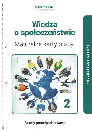 Wiedza o społeczeństwie. Maturalne karty pracy. Klasa 2. Liceum i technikum. Zakres rozszerzony