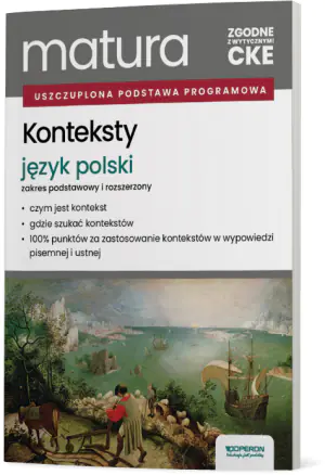 Matura 2026. Język polski. Konteksty. Zakres podstawowy i rozszerzony