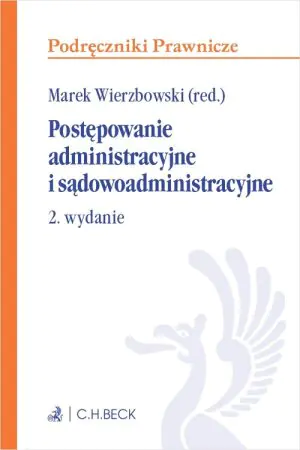 Postępowanie administracyjne i sądowoadministracyjne. Podręczniki prawnicze