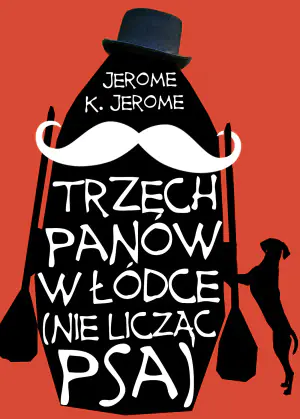 Trzech panów w łódce (nie licząc psa)