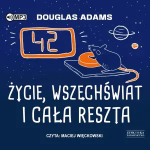Życie, wszechświat i cała reszta