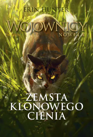 Zemsta klonowego cienia. Wojownicy. Nowela