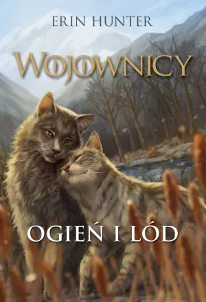 Ogień i lód. Wojownicy. Tom 2