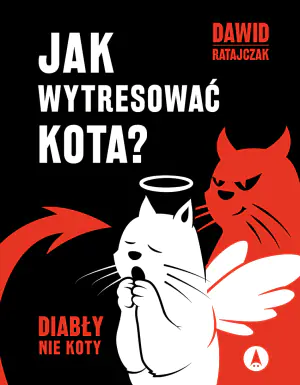 Jak wytresować kota? Diabły nie koty