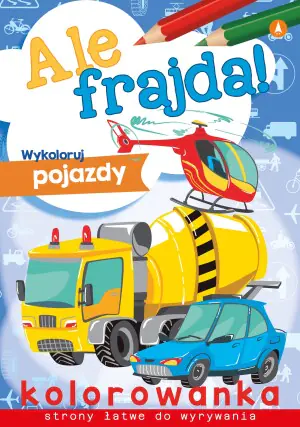 Ale frajda. Wykoloruj pojazdy