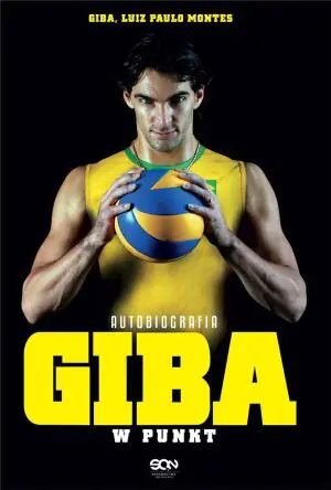Giba. W punkt. Autobiografia