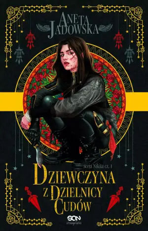 Dziewczyna z dzielnicy cudów. Nikita. Tom 1