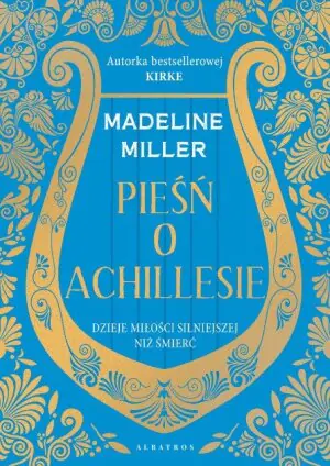 Pieśń o Achillesie - Miller