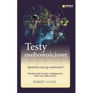 Mensa The High IQ Society. Testy osobowościowe