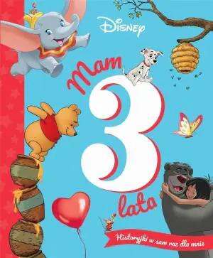 Mam 3 latka. Disney
