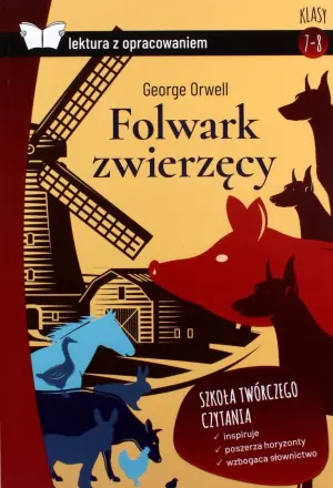 Folwark zwierzęcy. Lektura z opracowaniem