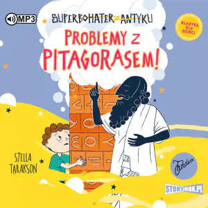 Problemy z Pitagorasem. Superbohater z antyku. Tom 4