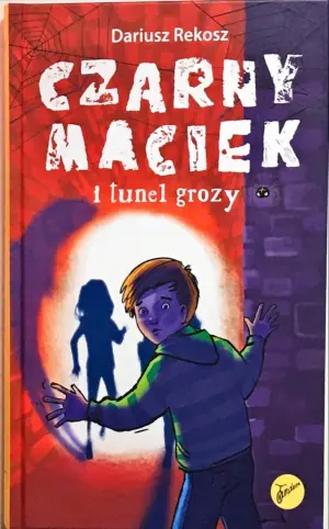 Czarny Maciek i tunel grozy