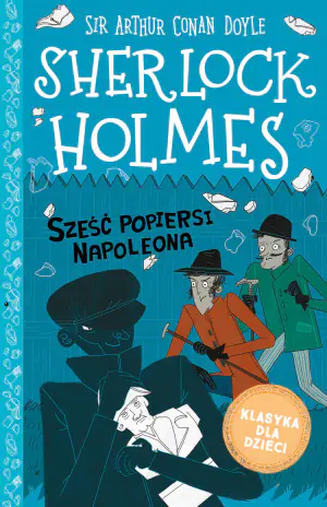 Sześć popiersi Napoleona. Sherlock Holmes. Tom 13