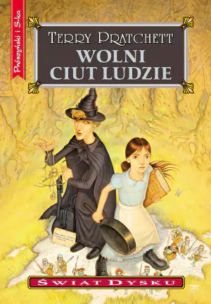 Wolni Ciut Ludzie. Świat Dysku. Tom 30