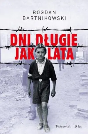 Dni długie jak lata