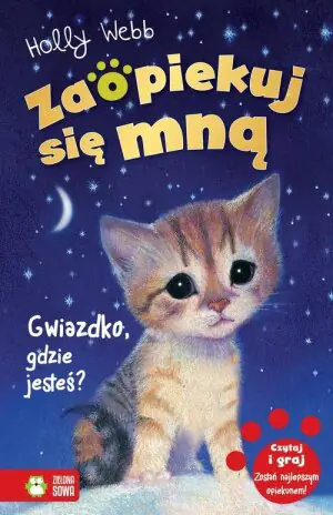 Gwiazdko, gdzie jesteś? Zaopiekuj się mną. Tom 18