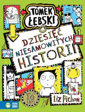 Dziesięć niesamowitych Historii. Tomek Łebski