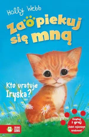 Kto uratuje Iryska? Zaopiekuj się mną. Tom 10