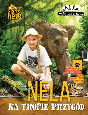 Nela na tropie przygód. Nowe wydanie z dodatkowymi kodami QR