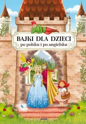 Bajki dla dzieci po polsku i angielsku