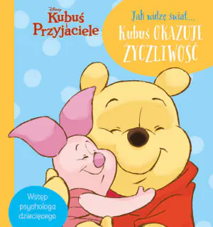 Kubuś okazuje życzliwość
