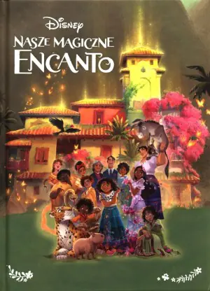 Nasze magiczne Encanto