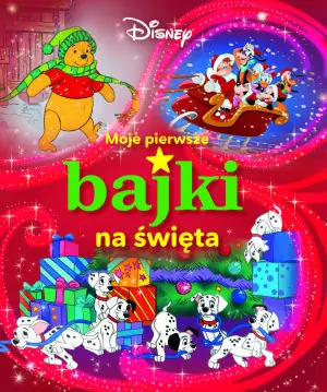 Moje pierwsze bajki na święta. Disney