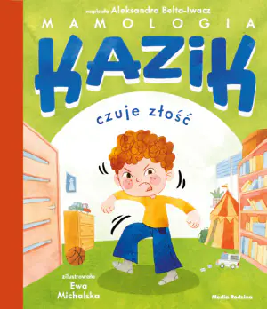 Kazik czuje złość