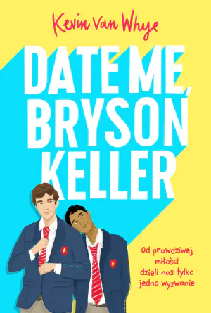 Date Me, Bryson Keller
