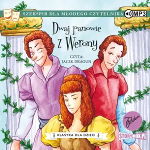 Dwaj panowie z Werony. Klasyka dla dzieci. Tom 7