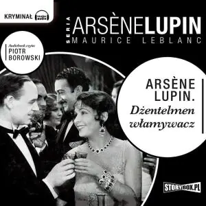 Arsène Lupin. Dżentelmen włamywacz