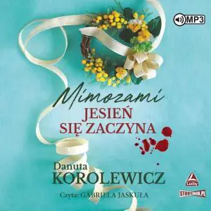 Mimozami jesień się zaczyna