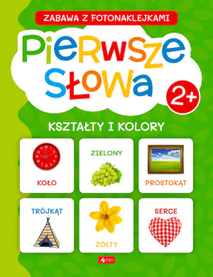 Pierwsze słowa. Kształty i kolory