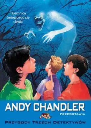 Tajemnica śmiejącego się cienia. Przygody Trzech Detektywów. Tom 19