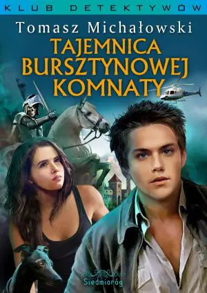 Tajemnica Bursztynowej Komnaty. Klub Detektywów