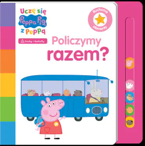 Uczę się z Peppą. Peppa Pig. Policzymy razem? Część 1