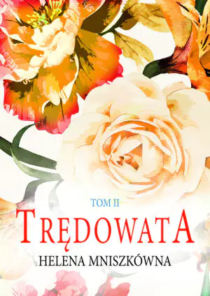 Trędowata. Tom 2