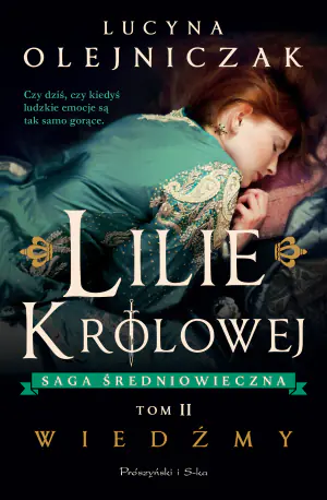 Lilie królowej. Wiedźmy. Tom 2