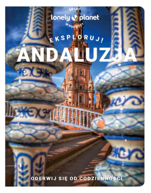 Andaluzja. Eksploruj!