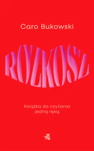 Rozkosz. Książka do czytania jedną ręką