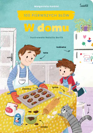 W domu. 100 pierwszych słów. 100 pierwszych słów