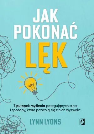 Jak pokonać lęk