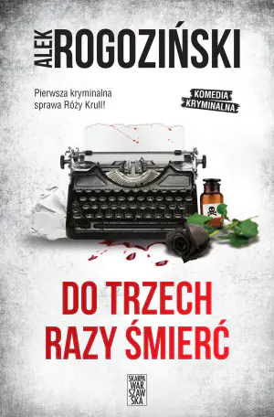 Do trzech razy śmierć
