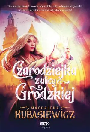 Czarodziejka z ulicy Grodzkiej. Tom 2