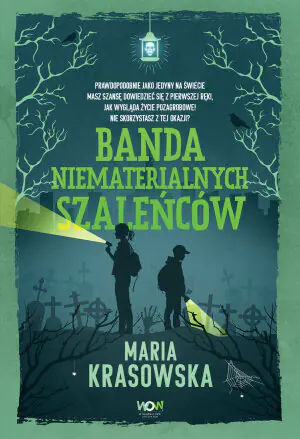 Banda niematerialnych szaleńców. Danny Moon. Tom 1