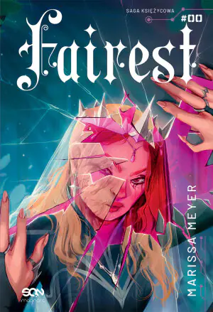 Fairest. Saga Księżycowa. Tom 0